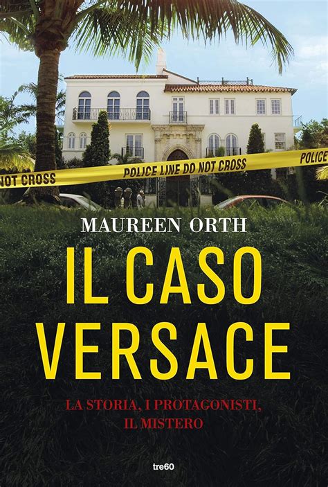 il caso versace libro|Il caso Versace ebook by Maureen Orth .